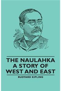 Naulahka - A Story of West and East