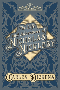 Life and Adventures of Nicholas Nickleby