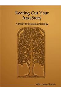 Rooting Out Your Ancestory