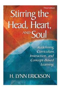 Stirring the Head, Heart, and Soul