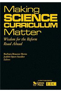 Making Science Curriculum Matter