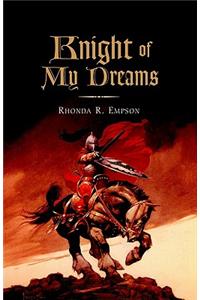 Knight of My Dreams
