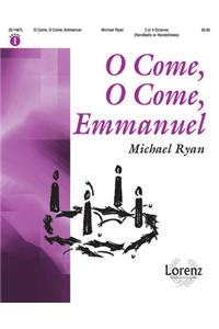 O Come, O Come, Emmanuel