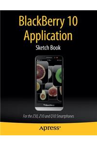 Blackberry 10 Application Sketch Book