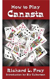 How to Play Canasta