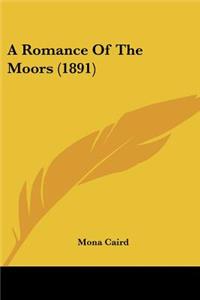 Romance Of The Moors (1891)