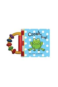 Croak, Frog!