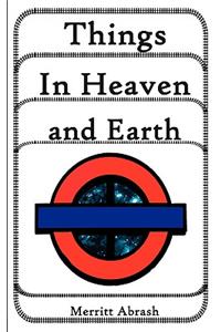 Things in Heaven and Earth