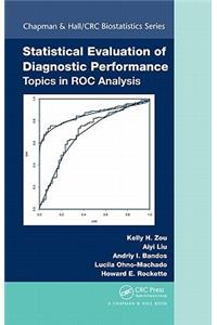 Statistical Evaluation of Diagnostic Performance: Topics in Roc Analysis