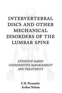 Intervertebral Discs and Other Mechanical Disorders of the Lumbar Spine