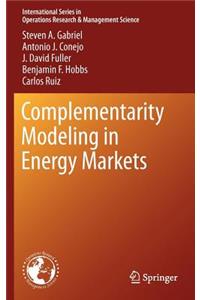 Complementarity Modeling in Energy Markets