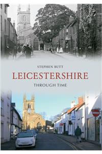 Leicestershire Through Time
