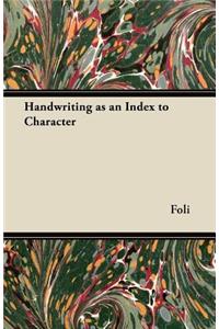 Handwriting as an Index to Character