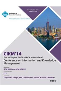 CIKM 14, ACM International Conference on Information and Knowledge Management V1
