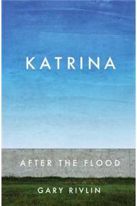 Katrina: After the Flood