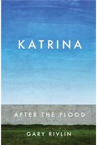 Katrina: After the Flood