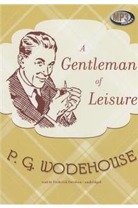 Gentleman of Leisure