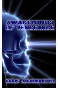 Awakenings Of Vengeance