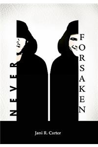 Never Forsaken