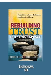 Rebuilding Trust in the Workplace