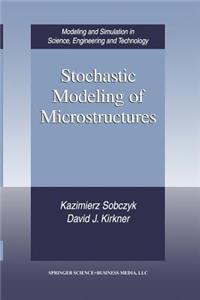 Stochastic Modeling of Microstructures