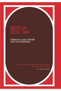 QCD at 200 TeV