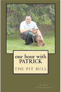 One Hour With Patrick