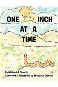One Inch at a Time