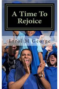 A Time To Rejoice
