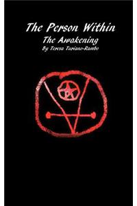 Person Within the Awakening