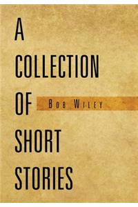 A Collection of Short Stories