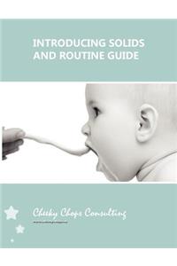 Introducing Solids and Routine Guide