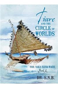 Tiare and the Circle of Worlds