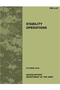 Stability Operations (Field Manual No. 3-07)