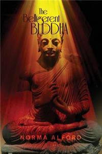 Belligerent Buddha