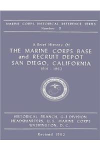Brief History of the Marine Corps Base and Recruit Depot
