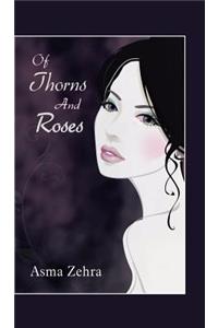 Of Thorns and Roses