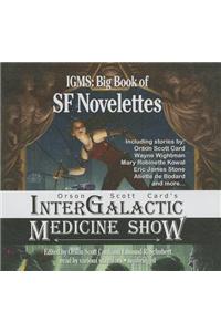 Orson Scott Card's Intergalactic Medicine Show: Big Book of SF Novelettes Lib/E
