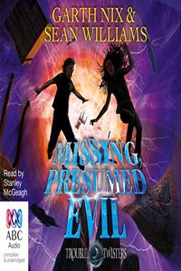 Missing, Presumed Evil