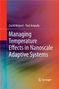 Managing Temperature Effects in Nanoscale Adaptive Systems