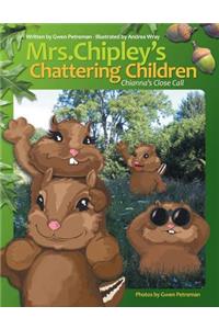 Mrs. Chipley's Chattering Children