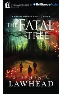 The Fatal Tree