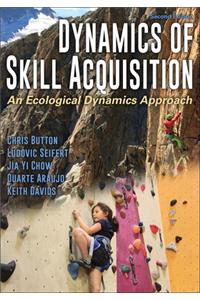 Dynamics of Skill Acquisition