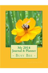 My 2014 Journal & Planner - Busy Bee