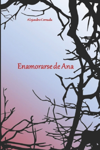 Enamorarse de Ana