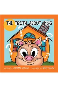 The Truth about Pigs