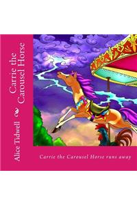 Carrie the Carousel Horse