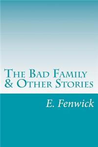 Bad Family & Other Stories