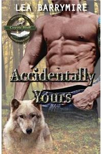 Accidentally Yours