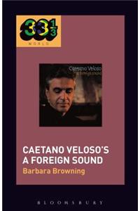 Caetano Veloso's A Foreign Sound